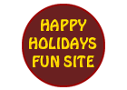 Happy Holidays Fun Site